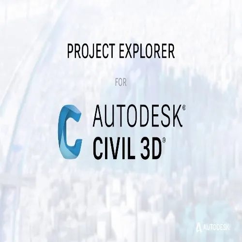 Autodesk Civil 3D Project Explorer